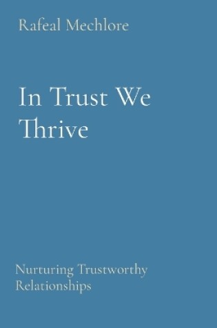 Cover of In Trust We Thrive