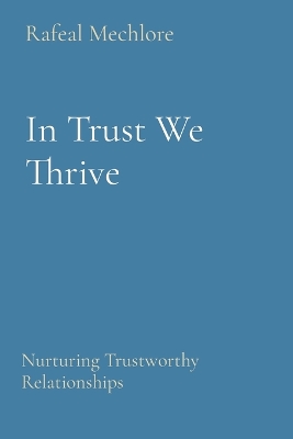 Book cover for In Trust We Thrive