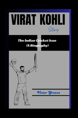 Cover of Virat Kohli Story