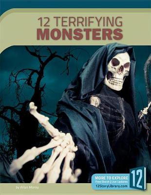 Cover of 12 Terrifying Monsters