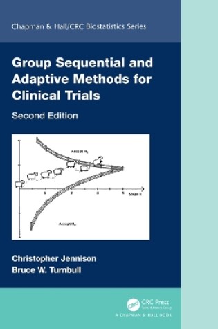 Cover of Group Sequential and Adaptive Methods for Clinical Trials
