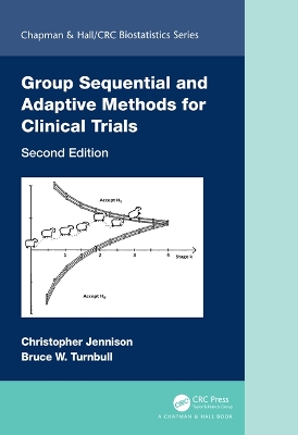 Book cover for Group Sequential and Adaptive Methods for Clinical Trials