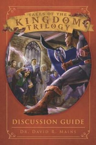 Cover of Tales of the Kingdom Trilogy Discussion Guide