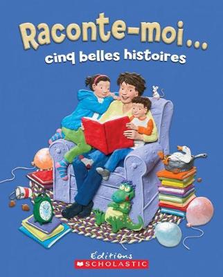Book cover for Raconte-Moi... Cinq Belles Histoires