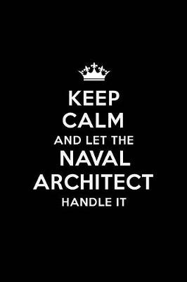 Book cover for Keep Calm and Let the Naval Architect Handle It