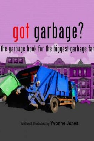 Cover of Got Garbage?