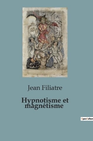 Cover of Hypnotisme et magnétisme