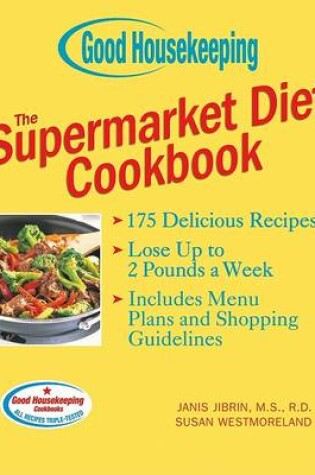 Cover of Good Housekeeping the Supermarket Diet Cookbook