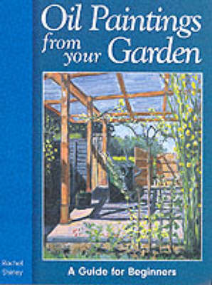 Book cover for Oil Paintings from Your Garden