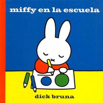Book cover for Miffy en la Escuela