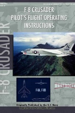 Cover of Vought F-8U Crusader Pilot's Flight Operating Manual