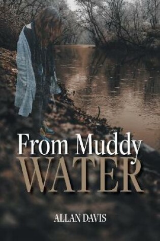 Cover of From Muddy Water