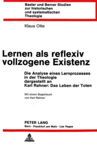 Cover of Lernen ALS Reflexiv Vollzogene Existenz