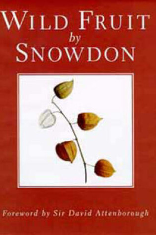 Cover of Wild Fruit by Snowdon