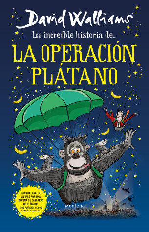 Book cover for La increíble historia de la Operación Plátano / Code Name Bananas