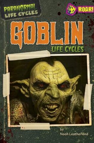 Cover of Goblin Life Cycles