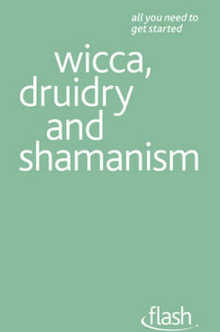 Cover of Wicca, Druidry and Shamanism