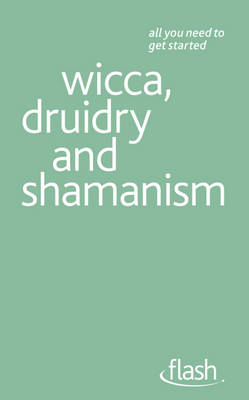 Cover of Wicca, Druidry and Shamanism