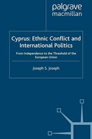 Cover of Cyprus: Ethnic Conflict and International Politics