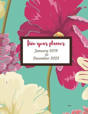 Book cover for 2019 - 2023 Mada Five Year Planner