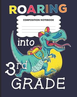 Book cover for Roaring into 3rd grade
