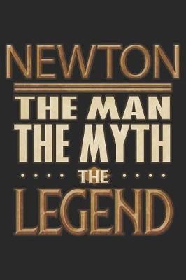 Book cover for Newton The Man The Myth The Legend