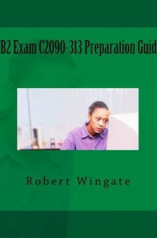 Cover of DB2 Exam C2090-313 Preparation Guide