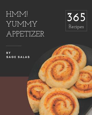 Book cover for Hmm! 365 Yummy Appetizer Recipes