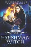Book cover for Freshman Witch