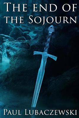 Book cover for The End of the Sojourn