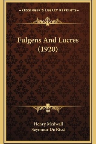 Cover of Fulgens And Lucres (1920)