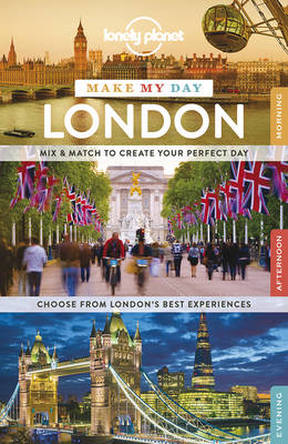 Book cover for Lonely Planet Make My Day London