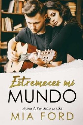 Cover of Estremeces mi mundo