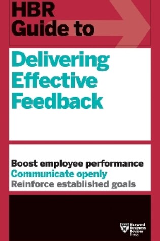 Cover of HBR Guide to Delivering Effective Feedback (HBR Guide Series)