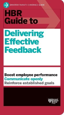 Book cover for HBR Guide to Delivering Effective Feedback (HBR Guide Series)