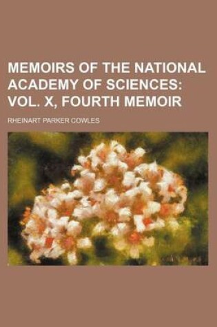 Cover of Memoirs of the National Academy of Sciences; Vol. X, Fourth Memoir