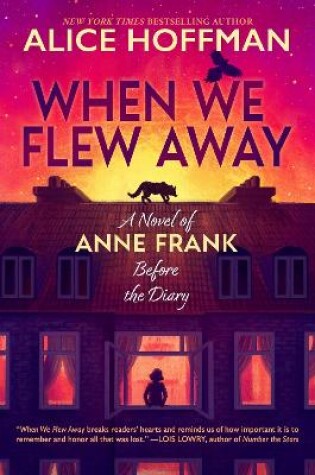 Cover of When We Flew Away: A Novel of Anne Frank, Before the Diary