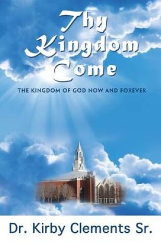 Cover of Thy Kingdom Come