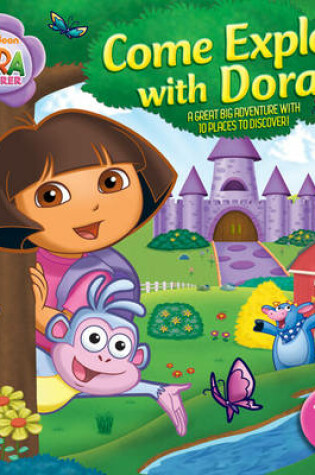 Cover of Come Explore with Dora!