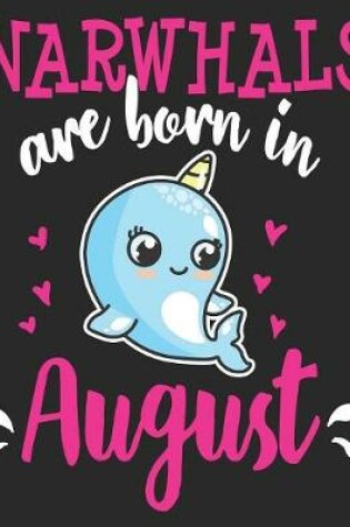 Cover of Narwhals Are Born In August