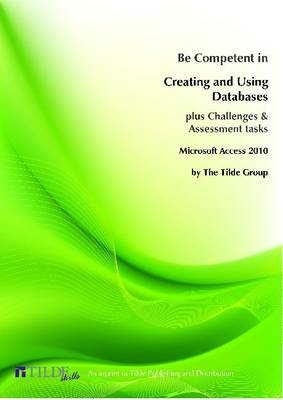 Cover of Be Competent in Creating and Using Databases