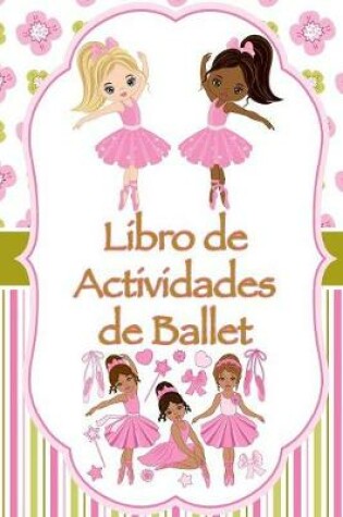 Cover of Libro de Actividades de Ballet