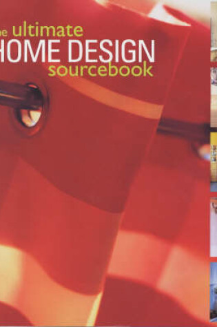 Cover of The Ultimate Home Design Sourcebook