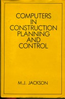 Book cover for Computers in Construction Planning and Control