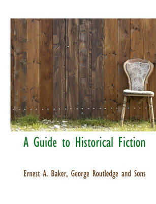 Book cover for A Guide to Historical Fiction