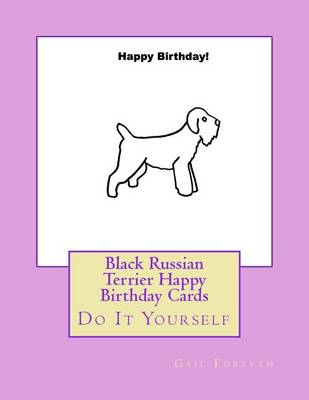 Book cover for Black Russian Terrier Happy Birthday Cards