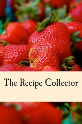 Cover of The Recipe Collector