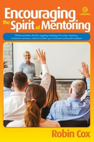 Cover of Encouraging the Spirit of Mentoring