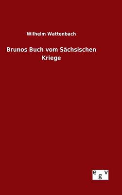 Book cover for Brunos Buch vom Sachsischen Kriege