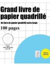 Book cover for Grand livre de papier quadrille (un pouce)